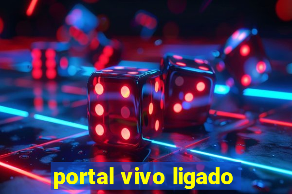 portal vivo ligado